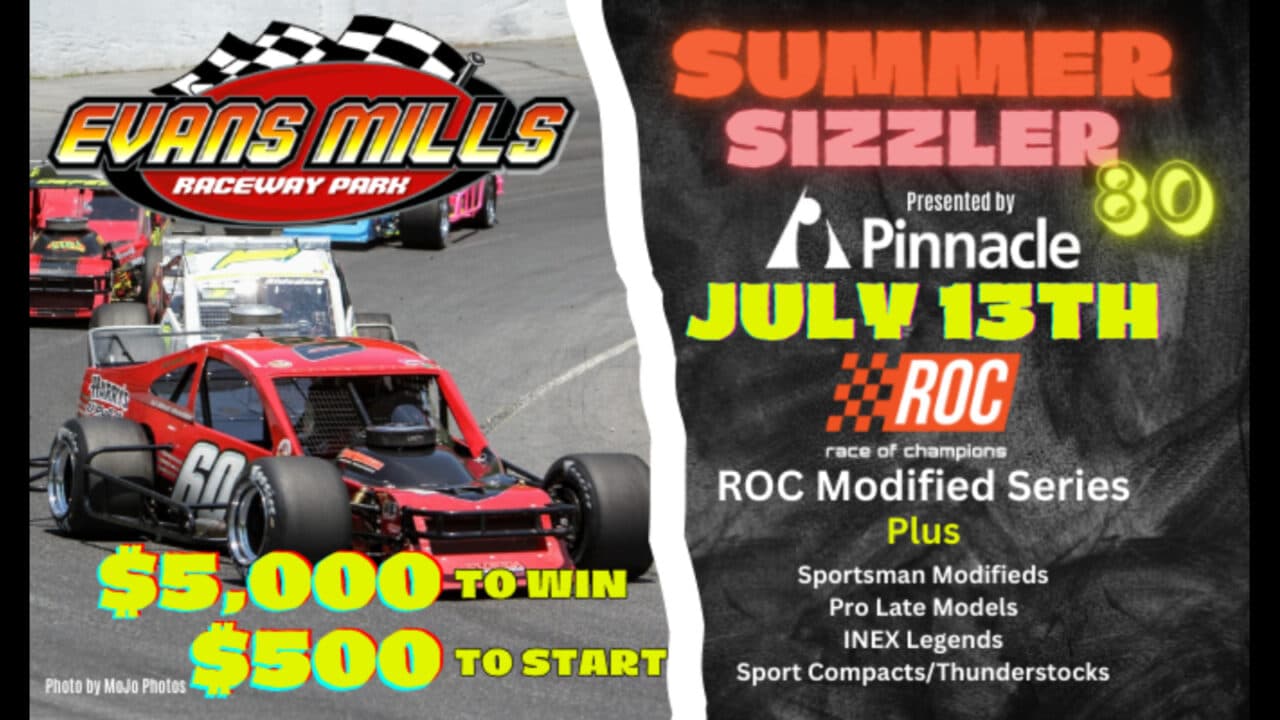 hero image for Evans Mills Raceway Park to Host First-Ever “Summer Sizzler Presented by Pinnacle” for Race of Champions Modified Series